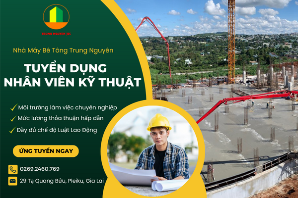 Nhà máy bê tông trung nguyên tuyển kỹ sư